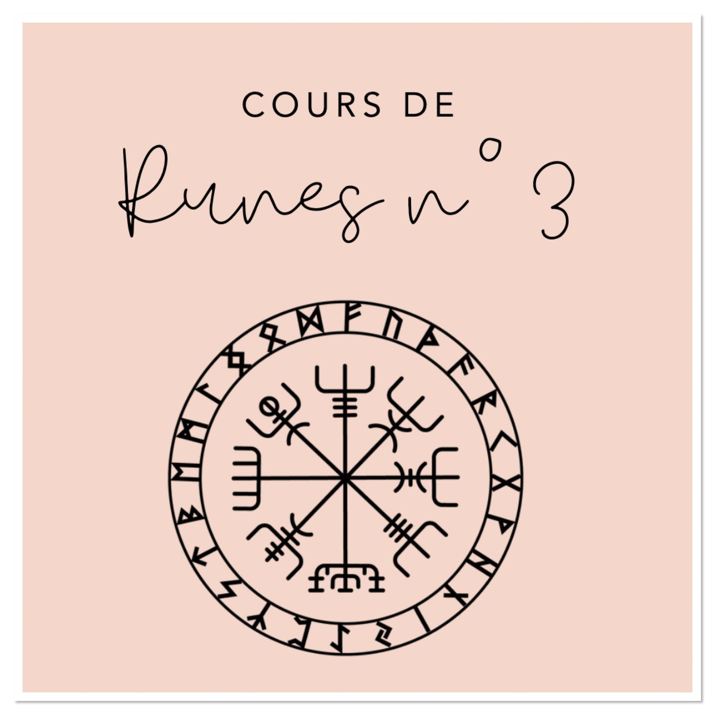 Cours de Runes n°3