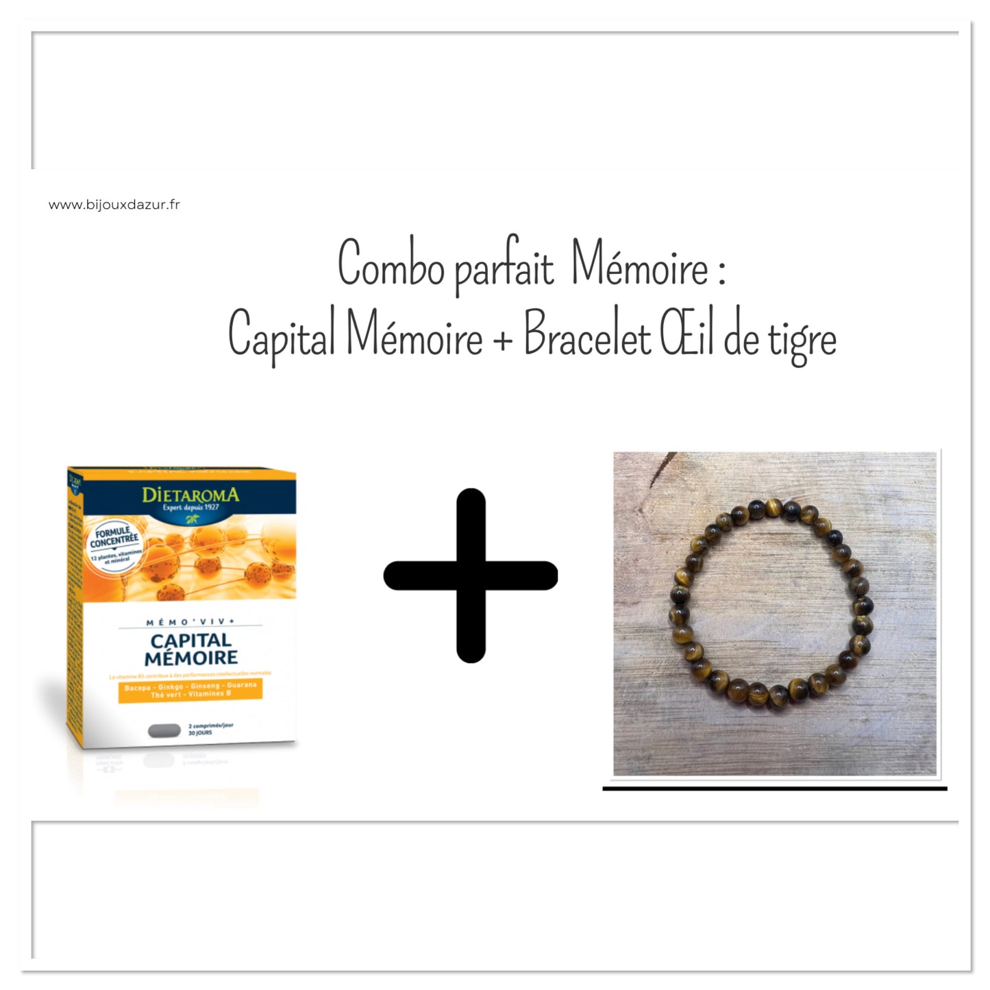 Combo Mémoire : Capital Mémoire + Bracelet Œil de Tigre