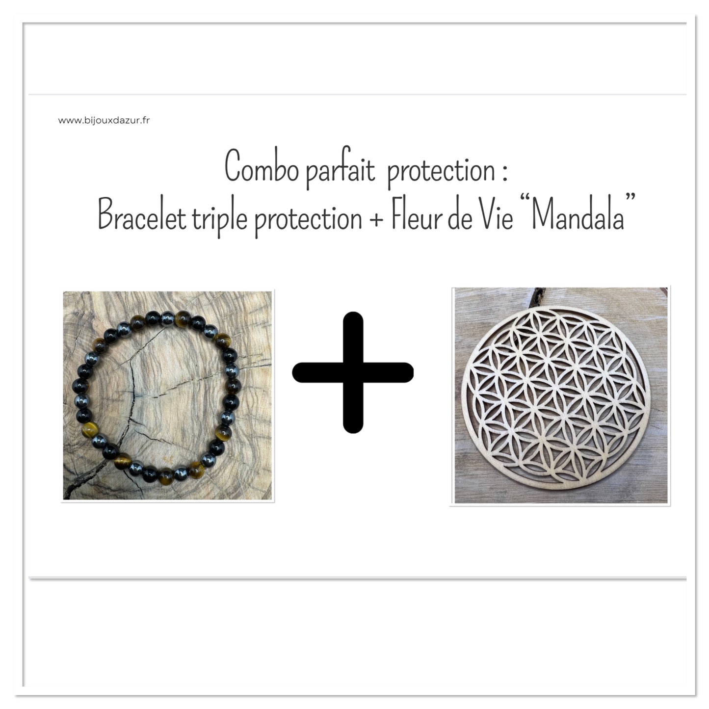 Combo protection : Bracelet Triple Protection + Fleur de vie "Mandala"