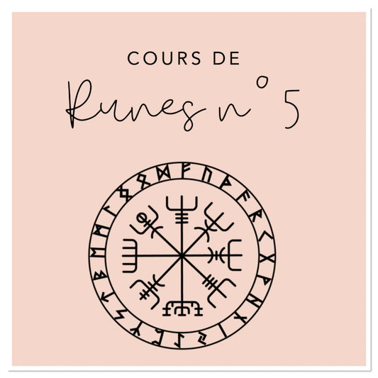 Cours de Runes n°5