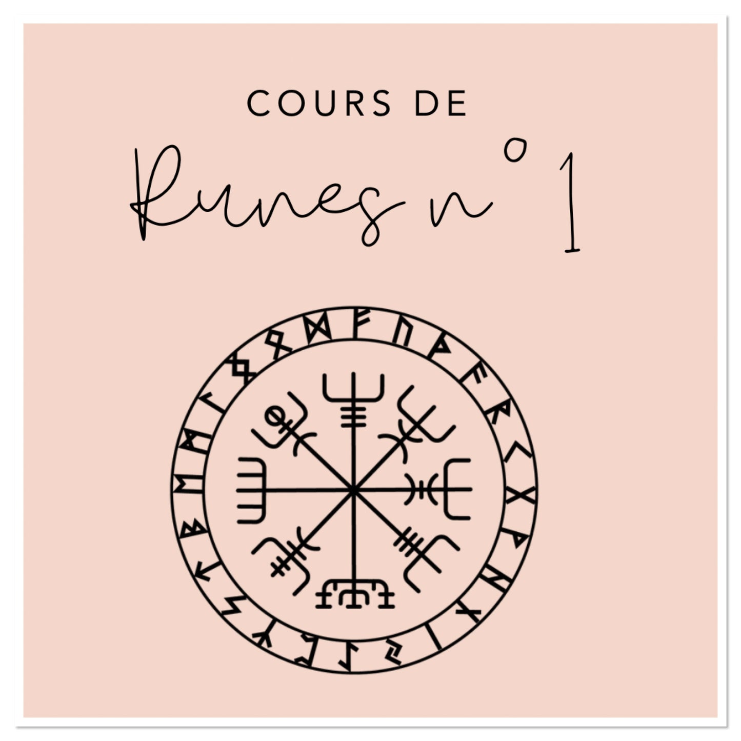 Cours de Runes n°1
